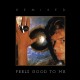 Feels Good To Me (remixed edition)
